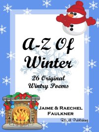 A-Z Of Winter by Jaime & Raechel Faulkner