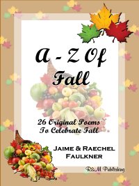 A-Z Of Fall by Jaime & Raechel Faulkner