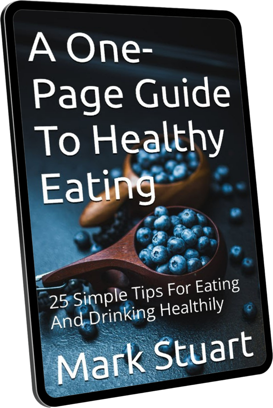 A One-Page Guide To Healthy Eating by Mark Stuart