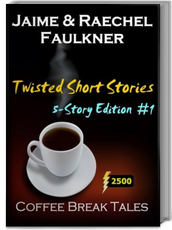 Twisted Short Stories - 5-Story Edition #1 (Paperback Edition)